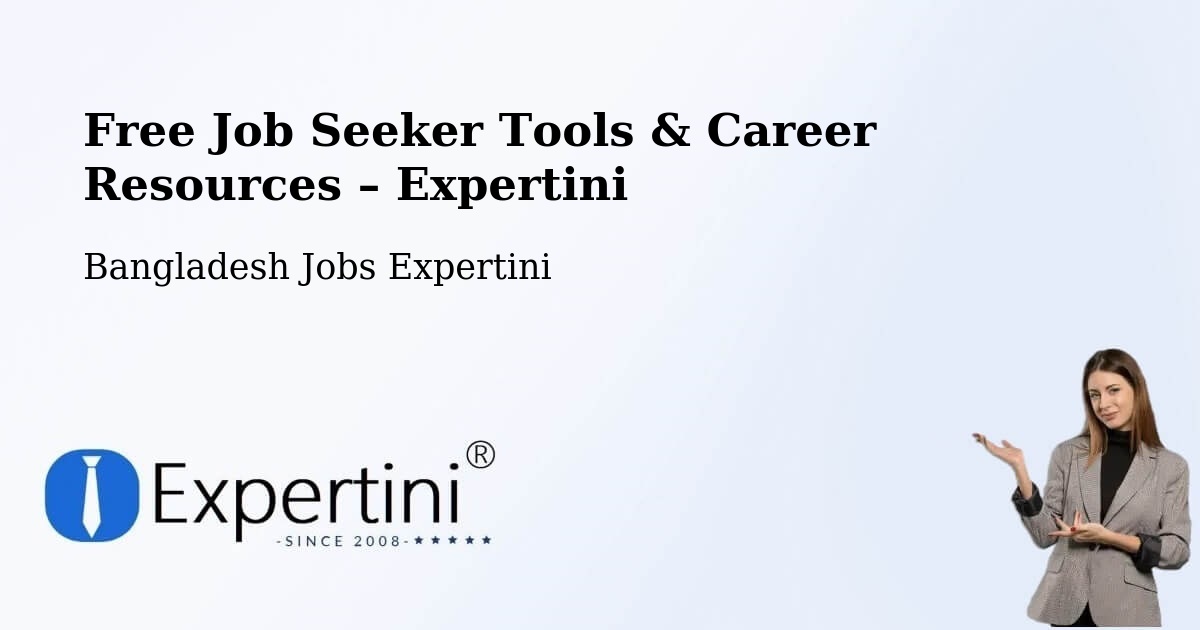 Free Job Seeker Tools & Career Resources – Bogra - Bogra, Bangladesh Jobs Expertini