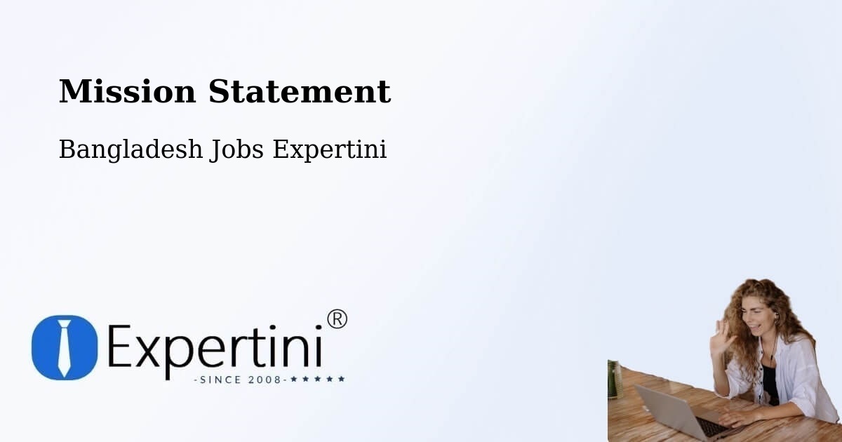 Corporate Mission – Bogra - Bangladesh Jobs Expertini