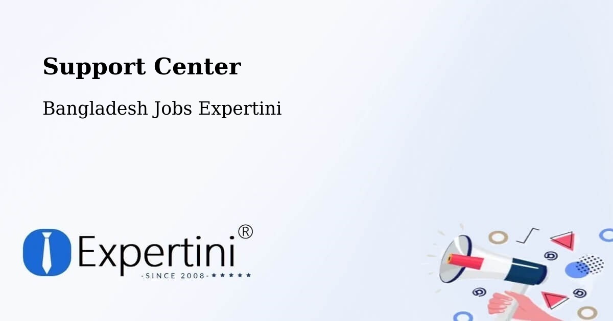 Support Services – Bogra - Bangladesh Jobs Expertini